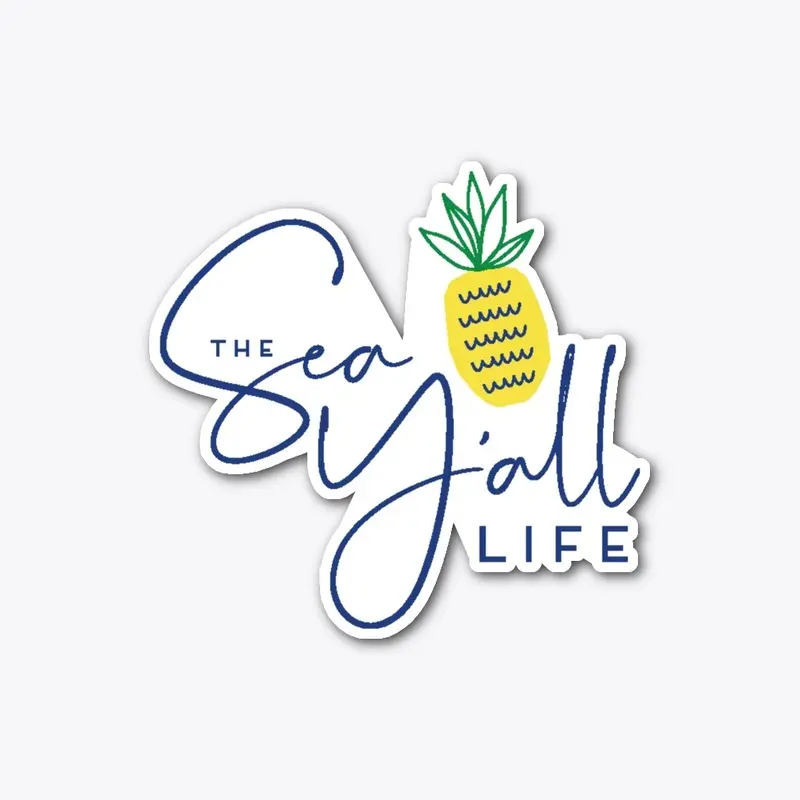 The Sea Y'all Life Sticker